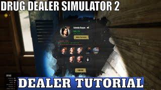 Drug Dealer Simulator 2, Dealers Tutorial