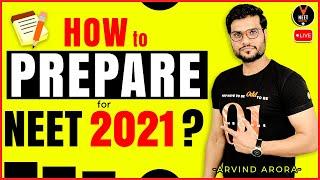 How to Prepare for NEET 2021 | How to Crack NEET 2021 | Arvind Arora | Vedantu NEET Made EJEE