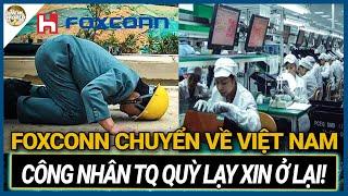 Môi Trường Kinh Doanh Yếu Kém, Nhà Máy Foxconn Tăng Tốc Rời Khỏi TQ, Hàng Triệu Người Mất Việc