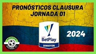 Pronósticos Liga BETPLAY Clausura Jornada 01 - Liga Colombiana  2024