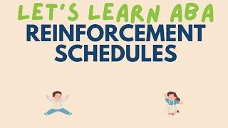 Basic Reinforcement Schedules: Fixed/Variable and Interval/Ratio | ABA | RBT and BCBA Exam Review