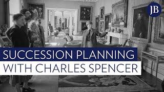 Charles Spencer on inheritance and succession planning