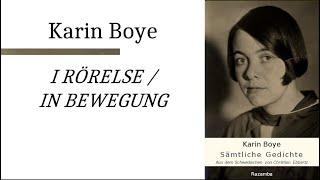 Karin Boye: I rörelse – In Bewegung (original Audio: Karin Boye - deutsch: Christian Ebbertz)