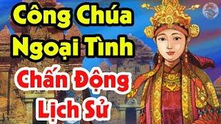 Thực Hư Chuyện Huyền Trân Công Chúa Ngoại Tình Với Trần Khắc Chung