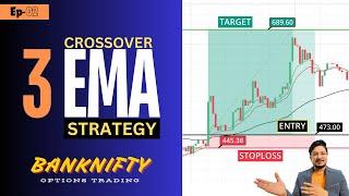 3 EMA Crossover Bank Nifty Trading Strategy | Options Trading Strategy | Moving Average Exponential