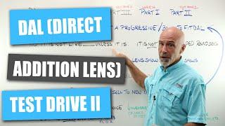 DAL (Direct Addition Lens) Test Drive II