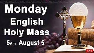 Catholic Mass Today I Daily Holy Mass I Monday August 5 2024 I English Holy Mass I 5.00 AM