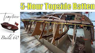 Temptress Build 60: 5 Hour Installation of Port Side Batten