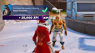 Confront the suspect directly Fortnite