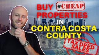 Contra Costa County  | California Tax Deed Sales | Buy Cheap Properties in the Bay Area?