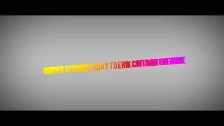 Happy 17TH Birthday To Erik Cintron The Mite With Robchuckle And Friends 8TH October! :D