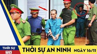 Thời Sự An Ninh Nóng Nhất Trưa 16/11 | Tin Tức 24h Mới Nhất Và Chính Xác Nhất Hôm Nay | Thời Sự TV