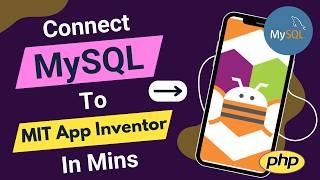 How To Connect MIT App Inventor To MySQL | Insert Data in MySQL | PHP