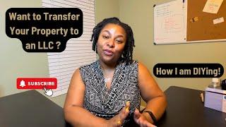 How I am Transferring my Rental Property to an LLC | DIY Style