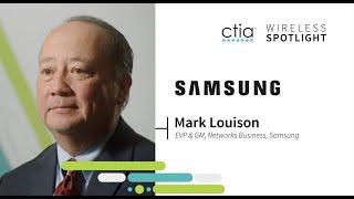 CTIA’s Wireless Spotlight with Samsung's Mark Louison