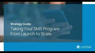 Taking Your SMS Program from Launch to Scale