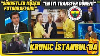 Fenerbahçe'nin Transferi Krunic İstanbul'da-Erbatur Ergenekon"Tarihin En İyi Kadrosu.