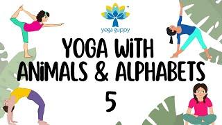 Easy Yoga Poses for Strength & Flexibility | Yoga in the Jungle with Alphabets | T - Z | Yoga Guppy