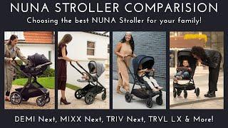 Navigating the Nuna Stroller Range: Which Is Best for You? (Mixx Next, Demi Next, Triv Next, & More!