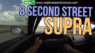 8 Second Street Supra 45-170mph Pull Real Street Performance