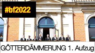 Götterdämmerung 1. Akt #fanfaren #bf2022 #bfring22