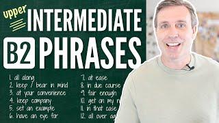 Upper-Intermediate (B2) Phrases to Supercharge Your Vocabulary 