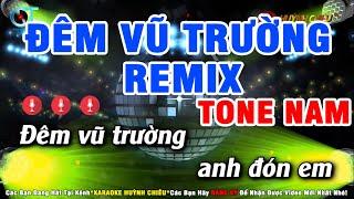 Karaoke Đêm Vũ Trường Remix Tone Nam Nhạc Sống Huỳnh Chiêu (Beat Phối Mới 2023)