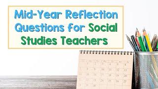 Mid-Year Teacher Check-In for Social Studies Teachers | Mid Year Teacher Reflection