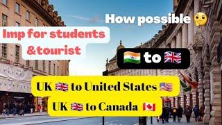 UK  to Canadaor the US during Studies and On Tourist visa|Easiest Way|Dreams will come True