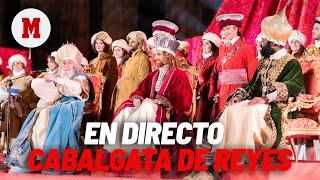 DIRECTO I Cabalgata de Reyes de Madrid 2025