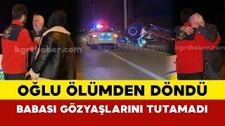 Karaman’da devrilen traktörün sürücüsü ölümden döndü, babası gözyaşlarını tutamadı