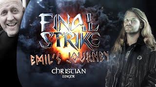 FINAL STRIKE Emil's Journey part 1/5