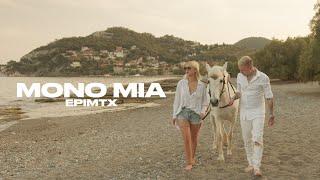 epimtx - Mono Mia (Official Music Video)