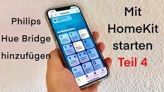 Philips Hue Bridge in HomeKit installieren, HomeKit für Einsteiger Teil 4