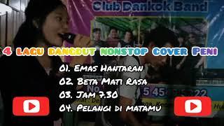 Lagu dangdut _ Cover Peni _ bersama Dankok Band _ tarik siss