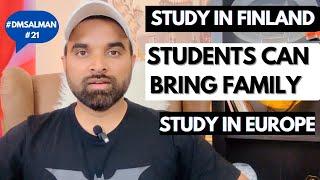 Students can bring their Family to Finland | Study in Finland | Study in Europe | #dmsalman 21