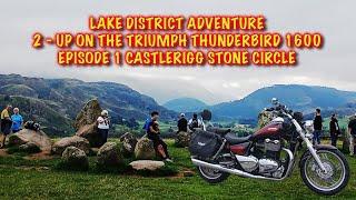 LAKE DISTRICT ADVENTURE EPISODE 1 Castlerigg Stone Circle