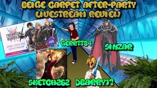 FFBE - 04/10/23 Livestream Beige Carpet Review ft. Sinzar, dbarry1724 and Sketch262.