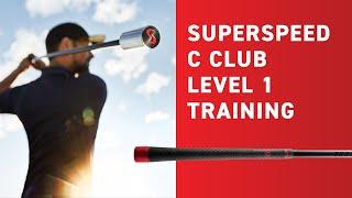 SuperSpeed C Club Level 1 Counterweight Swing Speed Training