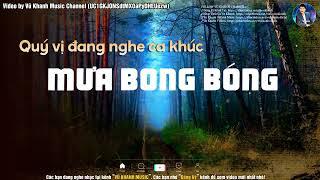 Mưa Bong Bóng - Vũ Khanh | (Nhạc: Lý Dũng Liêm -Thơ: Lý Quang Diệu -1992)