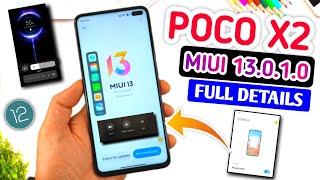 POCO X2 MIUI 13 NEW UPDATE INFO | POCO X2 MIUI 13.0.1.0 STABLE UPDATE ANDROID 12 | POCO X2 MIUI 13