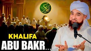 Hazrat Abu Bakr | 1st Khalifa of Islam | Molana Raza Saqib Mustafai