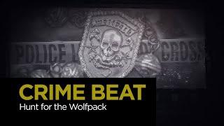 Crime Beat: Hunt for the Wolfpack | S5 E17