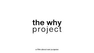 THE WHY PROJECT