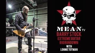 Barry Stock's Extreme Guitar Rig Rundown (Likely the most indepth breakdown of a guitar rig ever!)