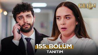 Gelin 155.Bölüm Fragmanı | Behind the Veil Episode 155 Promo |Talya Çelebi Türksever| Betigül Ceylan