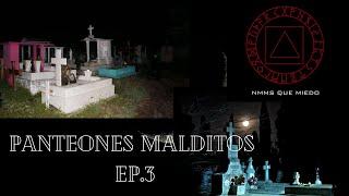 Nmms que miedo Ep.3 Historias de panteones