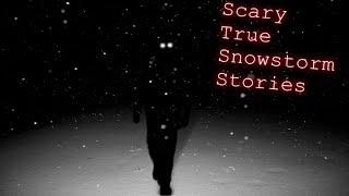 3 Terrifying TRUE Stories that took Place During Snowstorms