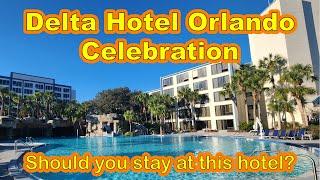 Is this the Best Budget Hotel Near Disney?? Delta Hotel Orlando Celebration