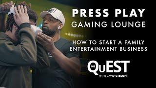 Press Play Gaming Lounge | The QuEST | How To Start A Family Entertainment Business | S1Ep7